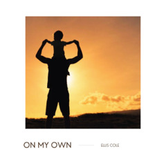 On My Own (Free Download)