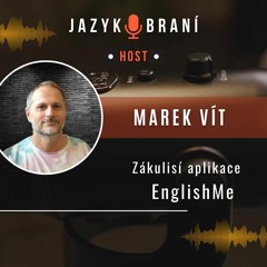 Marek Vít: Ani interaktivní aplikace sama o sobě k ovládnutí jazyka nestačí