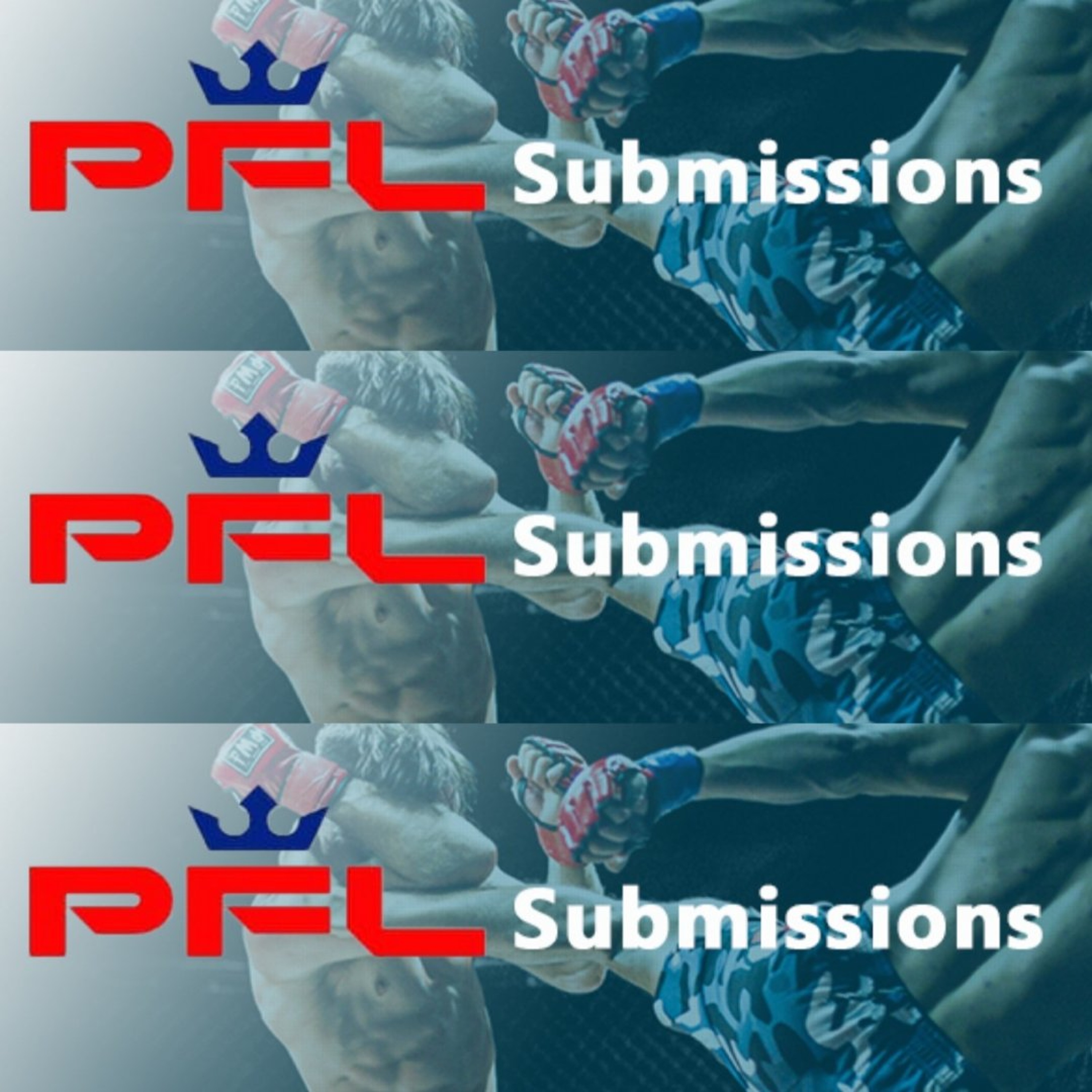 Saturday, August 8:  PFL Submissions episode artwork