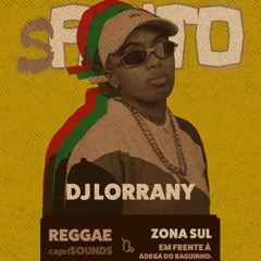 DJ LORRANY @ sAGITO de 1 ano | 19/01/2025 ( Dancehall )