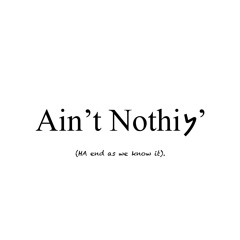 Ain’t Nothin' (feat. CROGANG.)