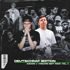 AXCiON X VNICXRN EDIT PACK VOL. 1 [DEUTSCHRAP EDITION]
