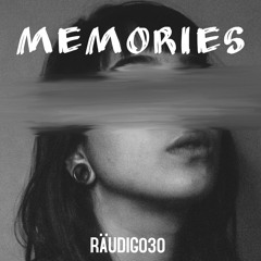 RÄUDIG030 - MEMORIES (TECHNO)