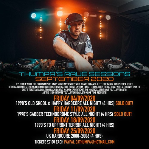 Thumpa's Rave Sessions LIVE in Leicester 18.09.20 - 1990s To Upfront Terror (4 hrs)