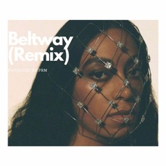 Solange - Beltway (Remix Prod.ByPRM)