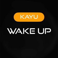 Wake Up