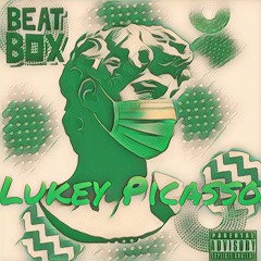 Lukey Picasso- Beat Box (G Style)