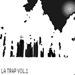 La Trap, vol.1