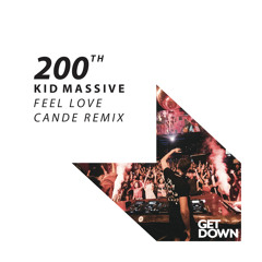 Kid Massive  - Feel Love  - Cande Remix [OUT NOW]