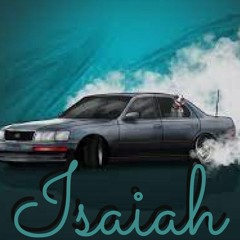 Aint That A B!tch : Isaiah