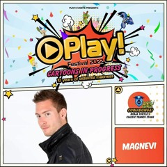 Magnevi At Play! Festival, Cartoons In Progress, Legacy Of Trance Recordings