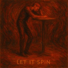 Let it Spin