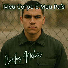 Meu Corpo É Meu País