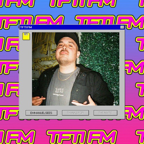 TFTI.FM | EMMANUELSEES EP. 3
