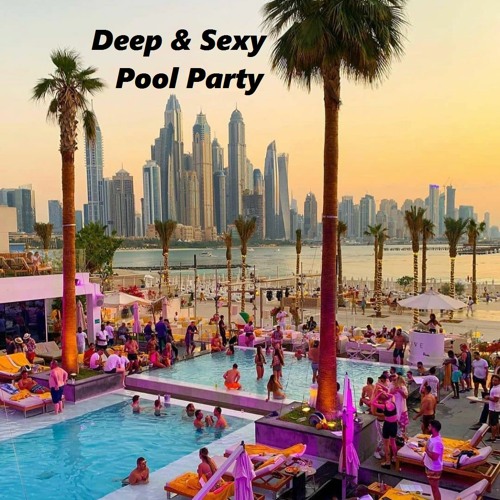 Stream Deep & Sexy Pool Party Mixed By Kabitcho by Kabitcho | Listen online  for free on SoundCloud