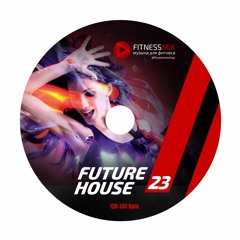 Demo Future House Vol. 23 128 - 130 Bpm