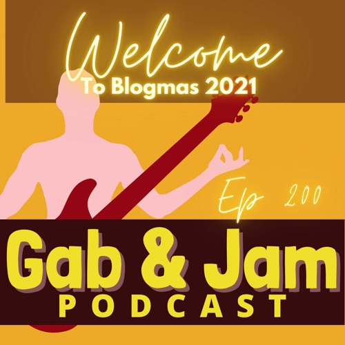 200 Welcome To Blogmas 2021 Podcast