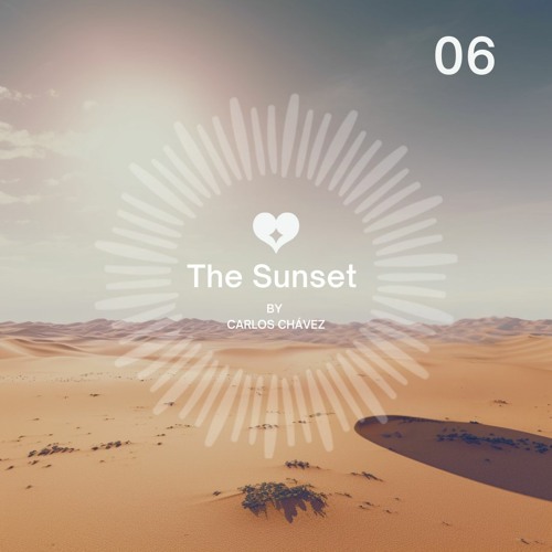 The Sunset 06 by Carlos Chávez