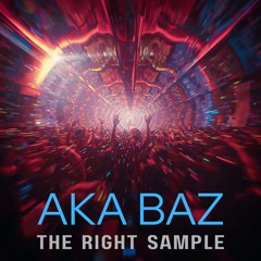 AKA BAZ-Right Samples