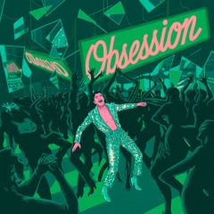 It's Your Obsession