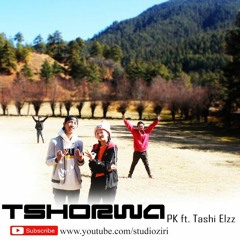 Tshorwa - Tshewang  Dorji (PK) Feat Tashi Dorji  (Tashi Elzz)