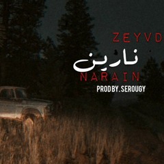 ZEYVD - NAIREN | زياد - نارين
