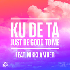 Just Be Good to Me (Rare Candy Remix) [feat. Nikki Amber]