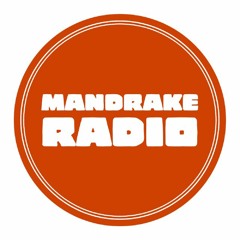 Mandrake Radio Mixes