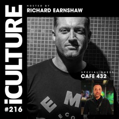 iCulture #216 - Hosted by Richard Earnshaw | Special guest - Cafe 432