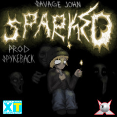 SPARKED! (PROD. SPYKEBACK)