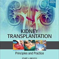 [DOWNLOAD] PDF 📨 Kidney Transplantation - Principles and Practice: Expert Consult -