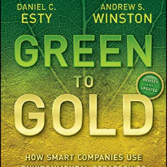 READ KINDLE 📥 Green to Gold: How Smart Companies Use Environmental Strategy to Innov