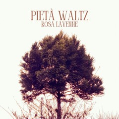 Pietà Waltz