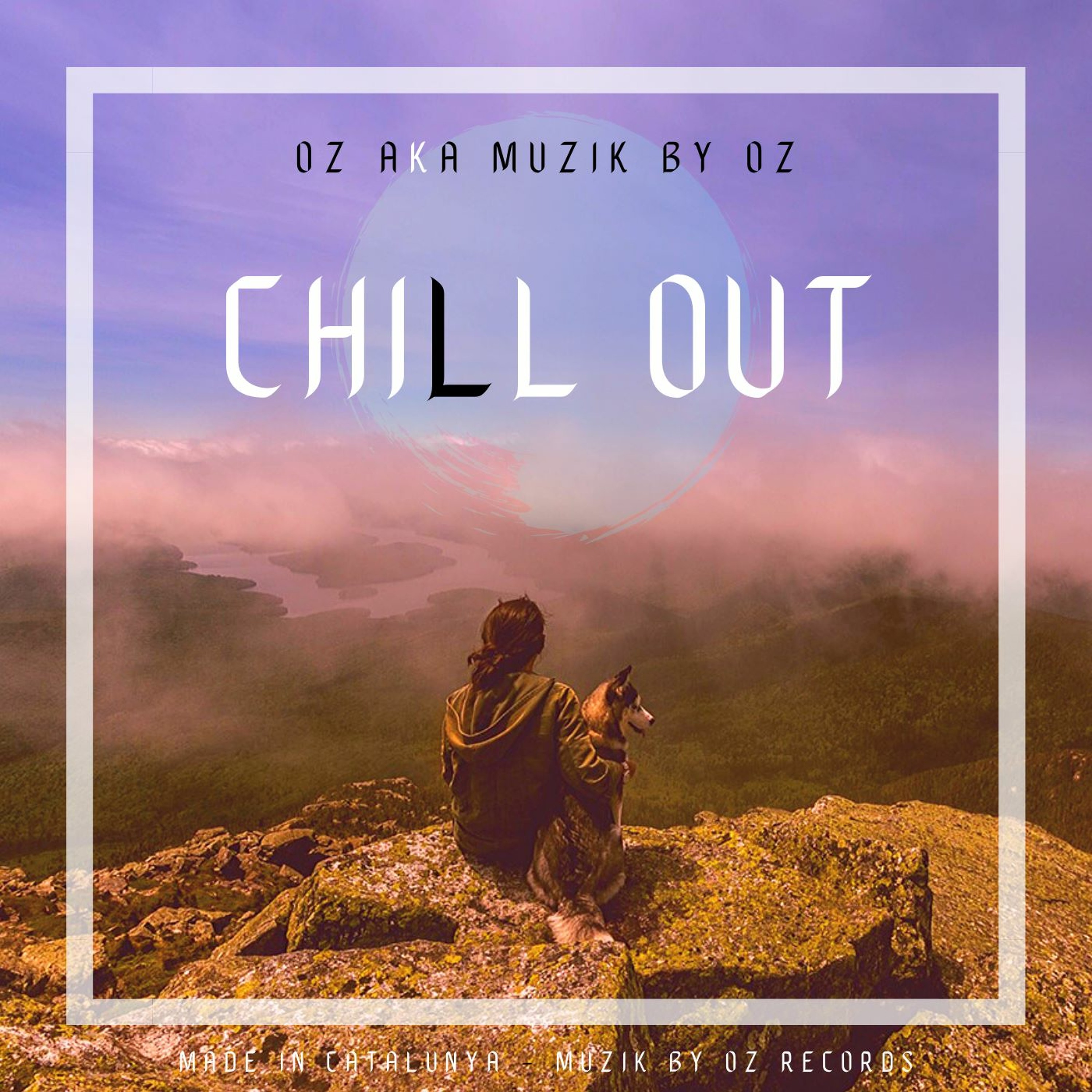 Chill Out By Oz aka Muzik By Oz episode artwork