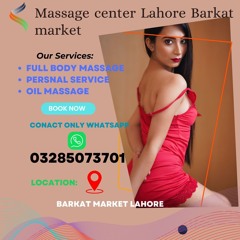 massage center in garden town lahore 0328 5073701