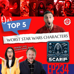 EP234 Top5 Worst Star Wars Characters