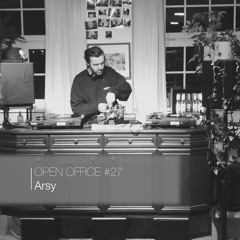 OPEN OFFICE #27 | Arsy