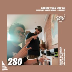 Darker Than Wax FM #280 • 14th August 2021