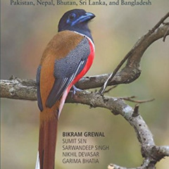 Get EBOOK 💑 A Photographic Field Guide to the Birds of India, Pakistan, Nepal, Bhuta