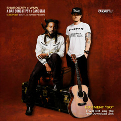 A Bar Song (Tipsy x Gangsta) - Shaboozey DG W&W Vinai (Chopstix Bootleg)