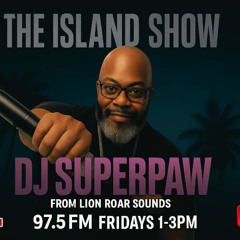 THE ISLAND SHOW 10.24.25 90s  Reggae Dancehall Vibes