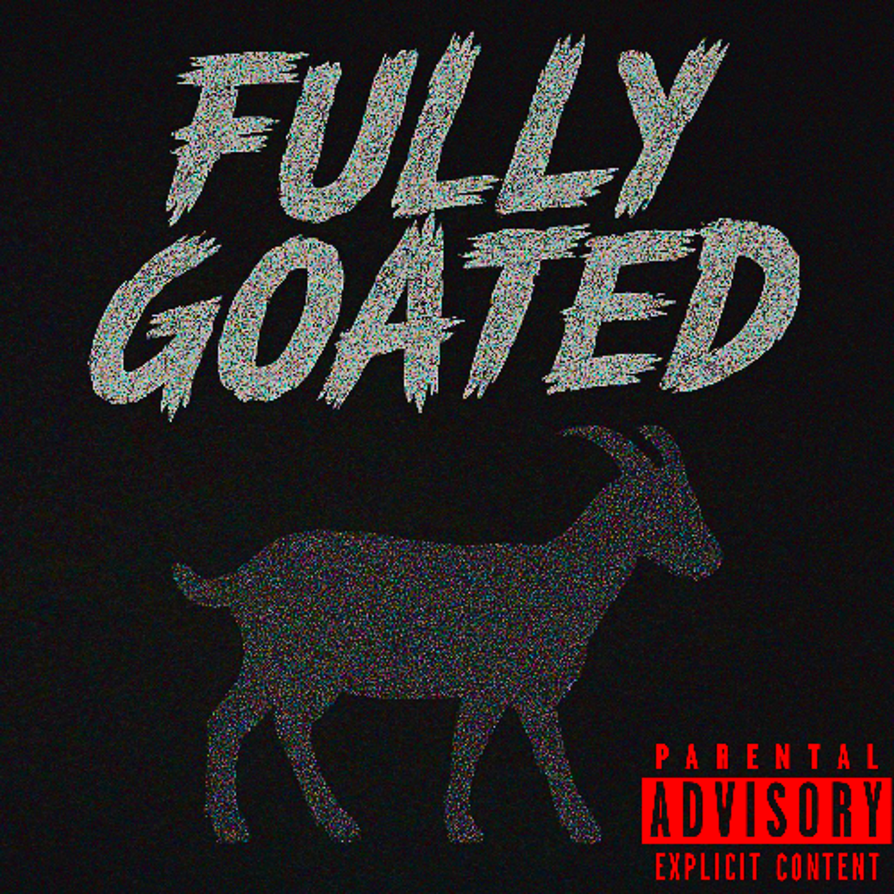FULLY GOATED (Prod. BVB) episode artwork