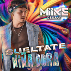 NIÑA, SUELTATE.