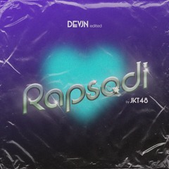 JKT48 - Rapsodi (Devjn Edit) BUY = FREE DL