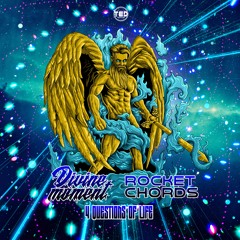 Divine Moment X Rocket Chords - 4 Questions Of Life ( Free Download )