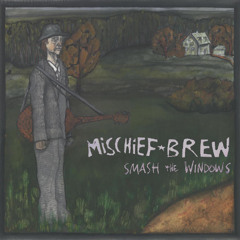 Mischief Brew - Nomads Revolt