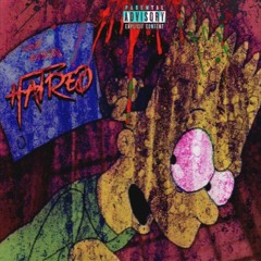 HATRED! ft. NOVISION [PROD. @LUCYFXR]
