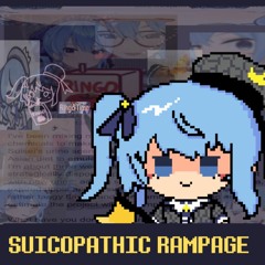 [Holorune: The Other Idol] - SUICOPATHIC RAMPAGE