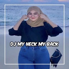 DJ My neck My back Turkish