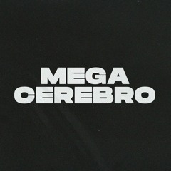 MEGA CEREBRO - Kevo DJ • DJ Alan Gomez (BRC17)